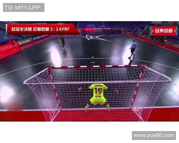 五人制足球大点球精彩瞬间回顾与战术分析探讨 五人制足球大点球精彩瞬间回顾与战术分析探讨